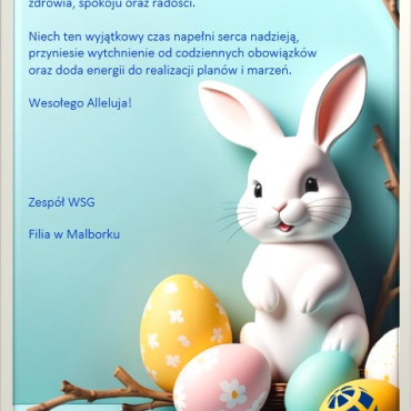 Wesołych Świąt Wielkanocnych. Godziny pracy dziekanatu  w Malborku