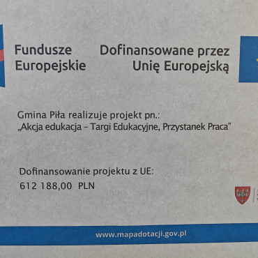 Akcja edukacja - Targi Edukacyjne, Przystanek Praca”.