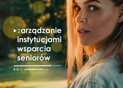 Zarządzanie instytucjami wsparcia seniorów